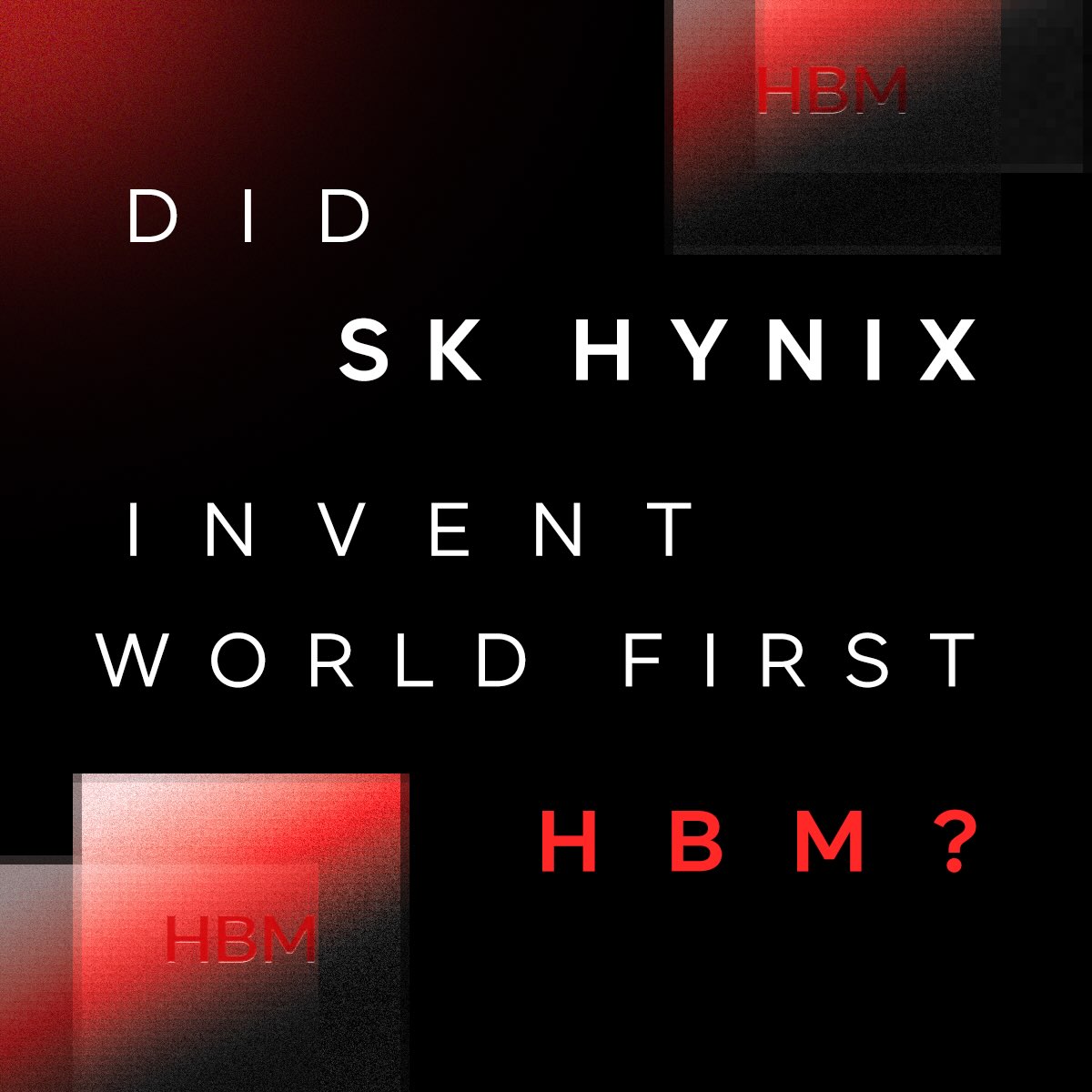 세계 최초의 HBM은 누가 개발했을까요?💡

HBM은 이제 AI 시대를 이끄는 핵심 메모리 기술로 자리 잡았습니다.
하지만 오늘날의 HBM은 하루아침에 탄생한 기술이 아닙니다.

최초의 HBM부터 세대를 거듭하며 발전해 온 과정까지,
HBM의 시작과 진화의 역사를 살펴봅니다.

Who developed the world’s first HBM?💡

HBM has become a key memory technology powering the AI era.
But today’s HBM didn’t emerge overnight.

From the world’s first HBM to its evolution across generations,
let’s take a look at how HBM began and evolved.

#SK하이닉스 #SKhynix #HBM #HBM4E #AI
